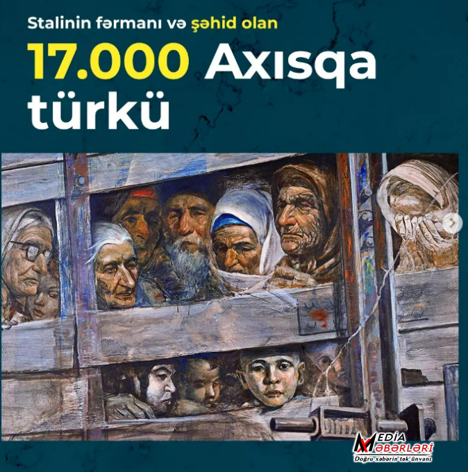 Stalinin fərmanı və şəhid olan 17.000 Axısqa türkü