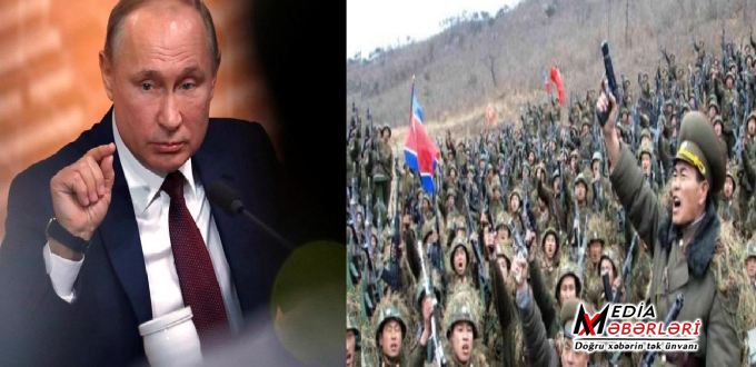 UKRAYNA ÇÖLLƏRİNDƏ KOREYA ƏSGƏRLƏRİ... - Və ya Putin niyə ultimatum dili ilə danışmağa başlayıb?