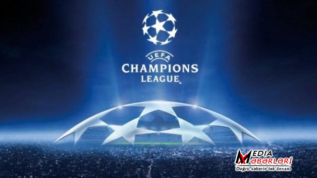 ÇL: Bu gün son finalçı müəyyənləşəcək ÇL: Bu gün son finalçı müəyyənləşəcək