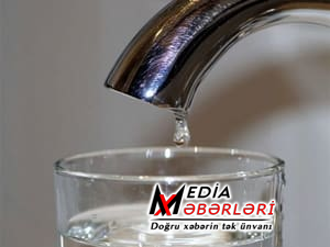 Sakinlərin NƏZƏRİNƏ: Sabah bəzi ərazilərdə su olmayacaq