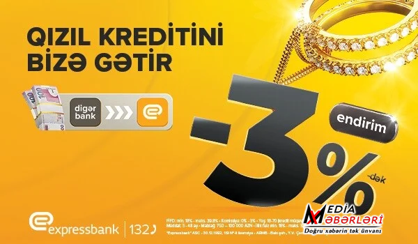 Qızıl kreditini bu banka gətirənlərə endirim var